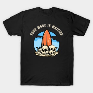 Surfing Lovers - YOUR WAVE IS WAITING T-Shirt